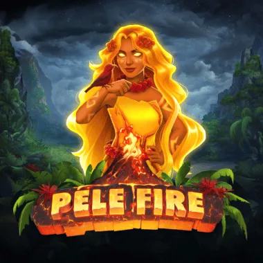 Pele Fire